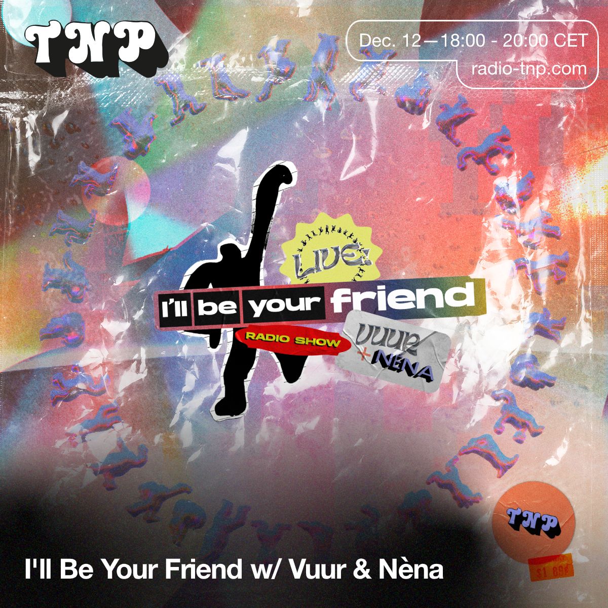 I'll Be Your Friend w/ Nèna