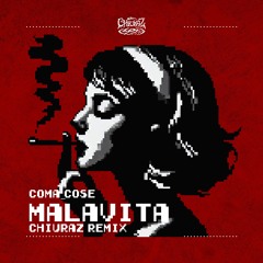 Coma_Cose - MALAVITA (Chiuraz Remix) [FREE DL] [Pitched -1]