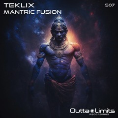 Teklix - Mantric Fusion (Original Mix) Exclusive Preview