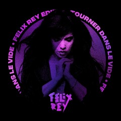 Indila - Tourner Dans Le Vide (Felix Rey Techno Edit) (Preview)
