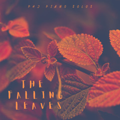 The Falling Leaves | Original Composition