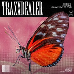 BAD GYAL - FIEBRE traxxdealer edit