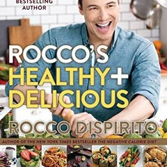 *# Rocco's Healthy & Delicious, More than 200, Mostly Plant-Based Recipes for Everyday Life *Book#