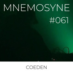 MNEMOSYNE #061 - COEDEN