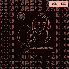 Couture’d Radio Vol. III