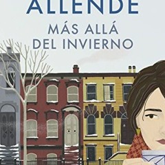 [GET] KINDLE 📃 Más allá del invierno (Spanish Edition) by  Isabel Allende KINDLE PDF