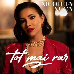 Nicoleta Nuca - Tot mai rar
