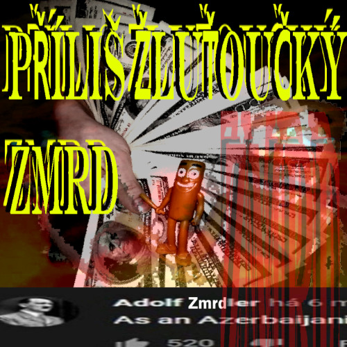 podezřelý zmrd