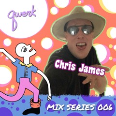 Chris James - Qwerk Mix Series 006