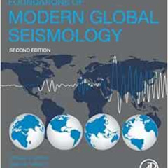 download EBOOK 📬 Foundations of Modern Global Seismology by Charles J. Ammon,Aaron A