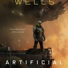 Artificial Condition (The Murderbot Diaries #2) - Martha Wells