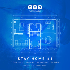 OMG Party - Stay home #1 by Michael Burian
