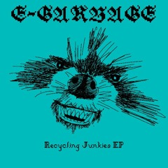 e-garbage - BC547 (ft. Cacahuete Sport)