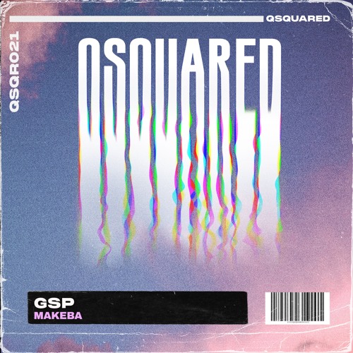 QSQR021 - GSP - Makeba (Instrumental Mix)