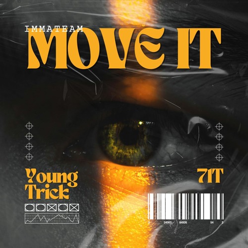 MOVE IT - 71T ft. Yung Trick ( Prod. by Anyvibe )