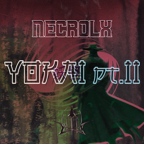 NECROLX - Yokai 2