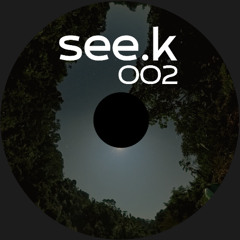 Premiere : see.k - Synced (SSK002)