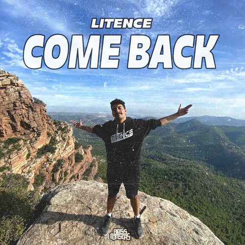 Litence - Come Back by Bass Monstas