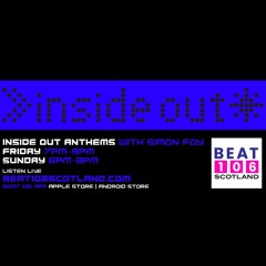 Inside Out Anthems on Beat 106 Scotland with Simon Foy 300922 (Hour 1)