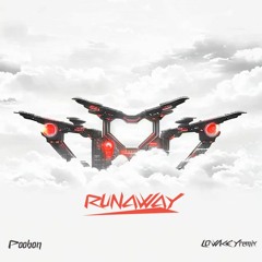 Poobon - RUNAWAY [ LOWKEY remix ]