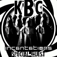 KBC MIX 005 [SPECIAL GUEST INCANTATIONS]