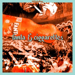 Fanta & Cigarettes