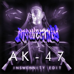 Dimitri K - AK-47 (Inswennity Edit) *FREE DL*