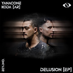 Koda(AR) & Yanacone  - Delusion (Radio Edit)
