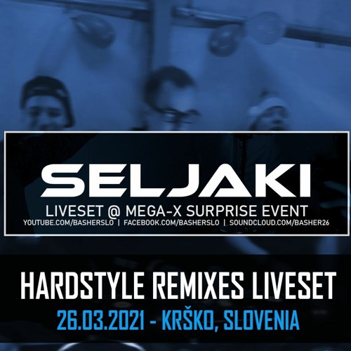Seljaki @ Mega-X 2021 Event | Liveset | 26.03.2021