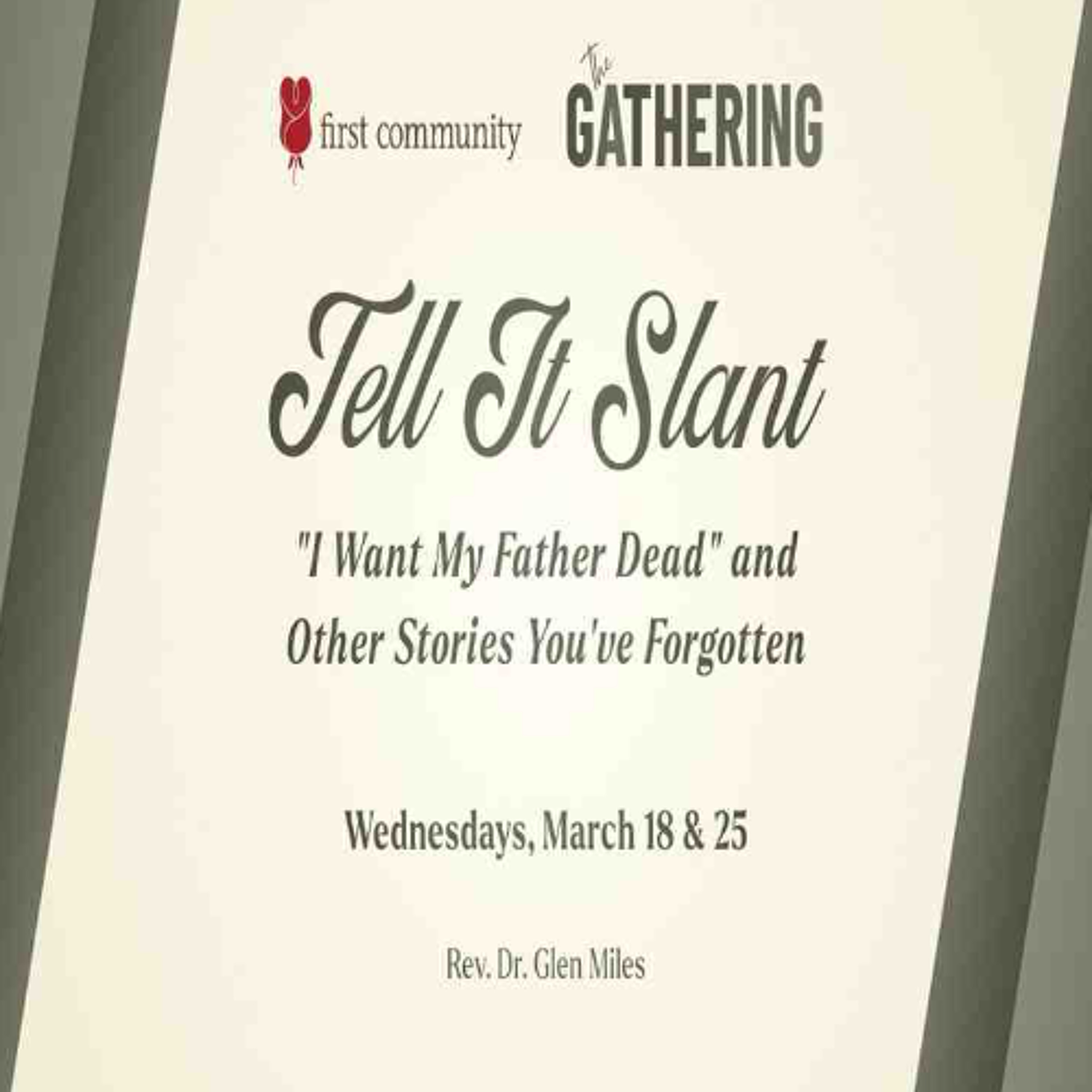@TheGathering 03.25.25 - Tell It Slant PT2 episode artwork