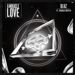 DJ AZ - A Miracle Love (Ft. Shanice Griffin)