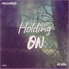 Holding On