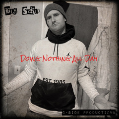 Big Scrip - Doing Nothing All Day