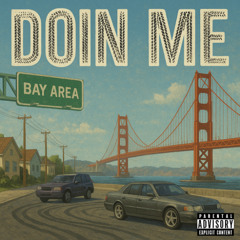Doin Me  Prod. Rabbit