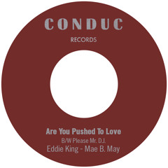 Are You Pushed To Love