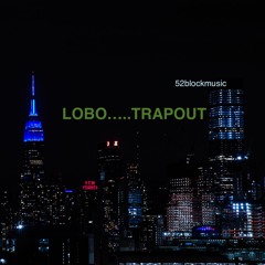 LARCENY - LOBO - trapout