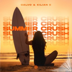 CALVO & Kilian K - Summer Crush