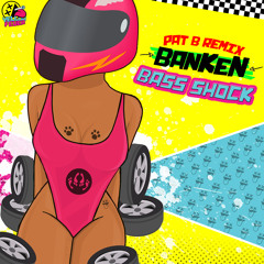 Bass Shock - Banken (Pat B Remix) [YELLOW FEVER 010]