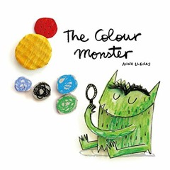 [GET] EPUB 💚 The Colour Monster by  Anna Llenas EPUB KINDLE PDF EBOOK