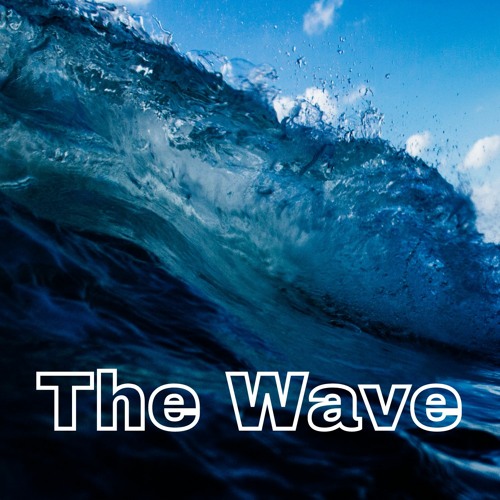 The Wave