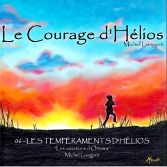 06 - LES TEMPÉRAMENTS D'HÉLIOS - Les variations d'Ottawa