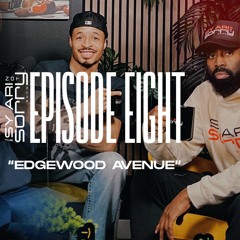Episode 8 | Edgewood Avenue (feat. Curtis Williams)