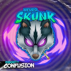 Neuroskunk Podcast Vol. 7 by [CONFUSION]