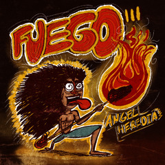 Angel Heredia - Fuego