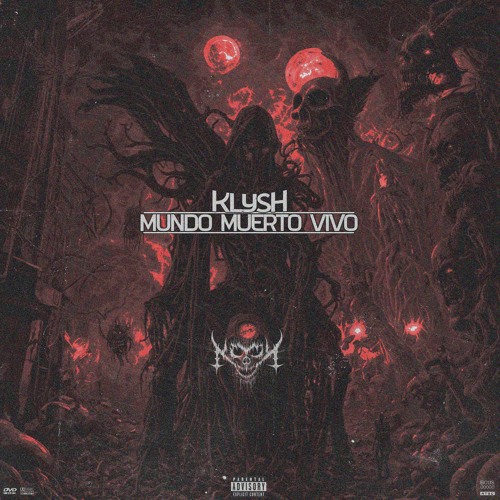 MUNDO MUERTO VIVO (Prod. Klysh)