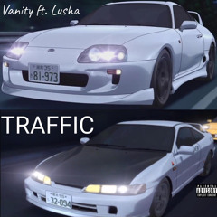 Traffic (feat. Lusha)