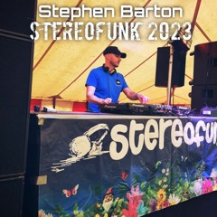 Stephen Barton Stereofunk Set 2023