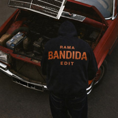 Bandida - La Insuperable (Rama Edit)
