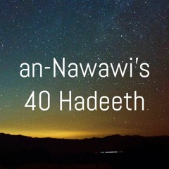 40 Hadeeth - Class 28