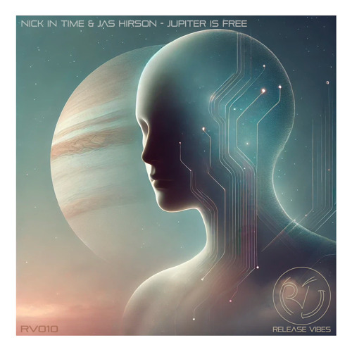 Nick In Time & Jas Hirson - Jupiter Is Free